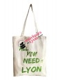 Tote Bag All you need is Lyon chez Souvenirsdelyon.com